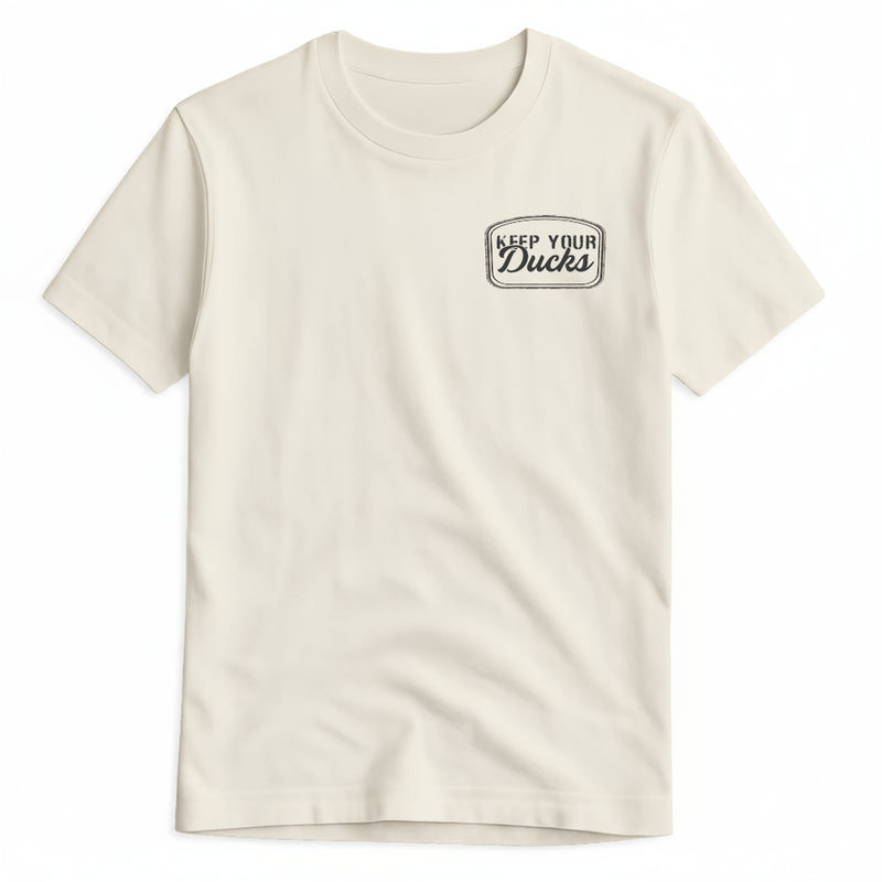 Camiseta - Keep Your Ducks