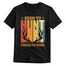 Camiseta - Born to Hunt