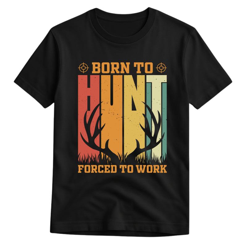 Camiseta - Born to Hunt