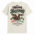 Camiseta - Se Mamó El Becerro