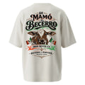 Camiseta Oversized - Se Mamó El Becerro