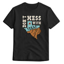 Camiseta - Dont Mess With Texas