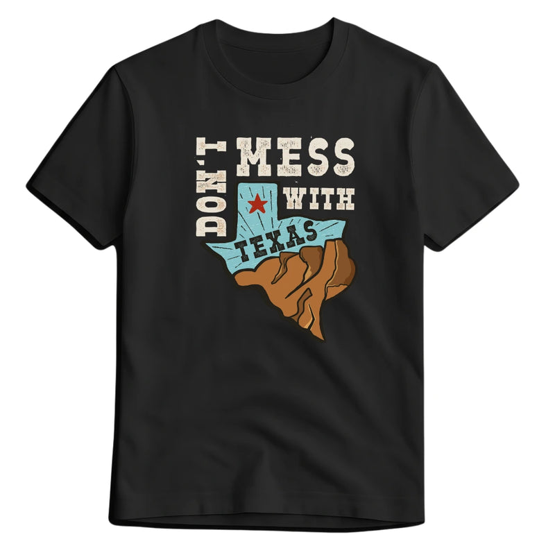 Camiseta - Dont Mess With Texas